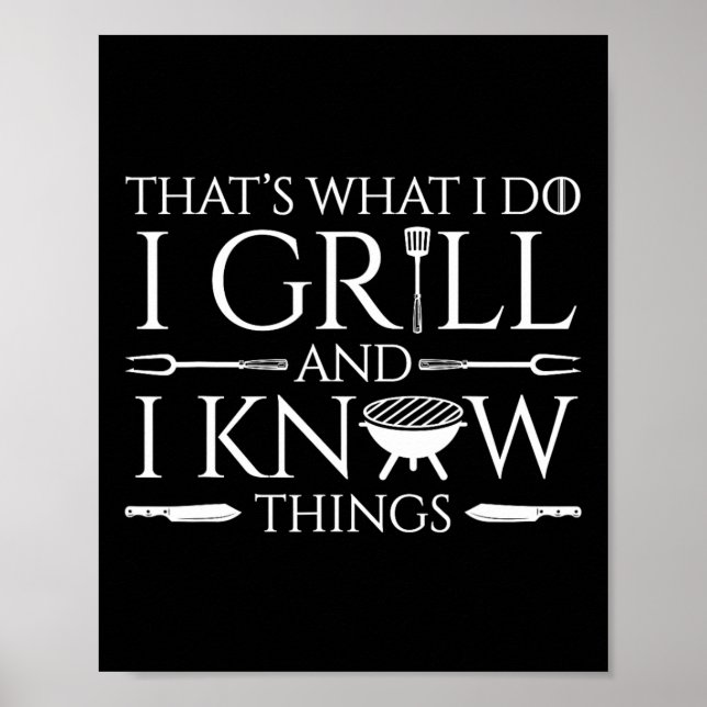 Fun I Grill And Know Things Meat Lover Rbecue Dad  Poster (Front)