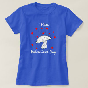 Fun I Hate Valentine's Day T-Shirt