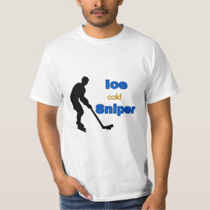 FUN! Ice Cold Sniper - Hockey T-Shirt