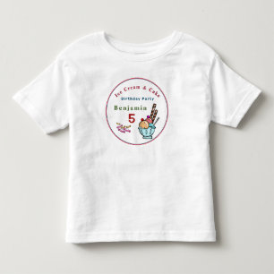 Fun Ice Cream Cake Child Birthday Party Toddler T-Shirt