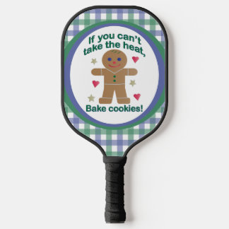 Fun "If You Can't Take the Heat" Gingerbread Man Pickleball Paddle
