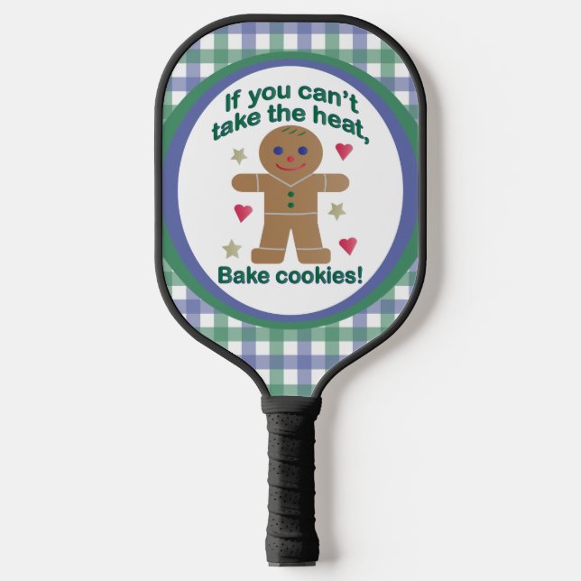 Fun "If You Can't Take the Heat" Gingerbread Man Pickleball Paddle (Front)