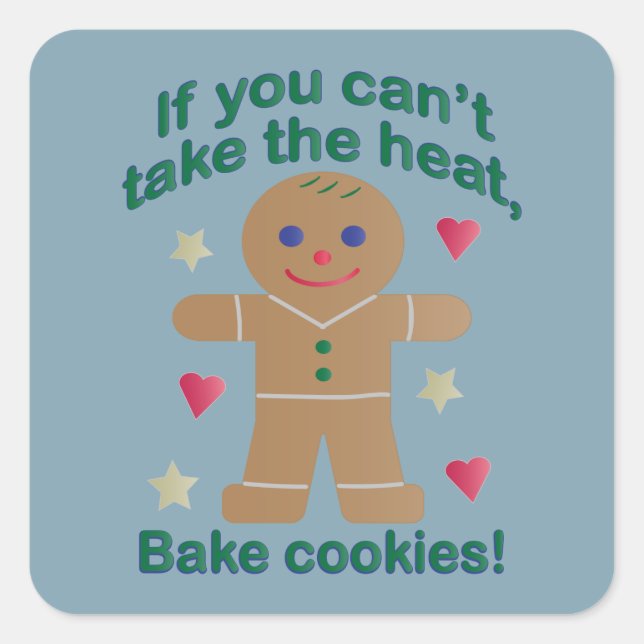 Fun "If You Can't Take the Heat" Gingerbread Man Square Sticker (Front)
