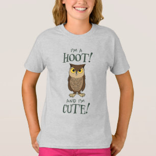 Fun I'M A HOOT AND I'M CUTE Quote With Brown Owl T-Shirt