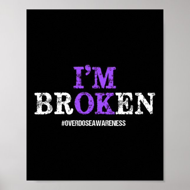 Fun I'm broken Overdose Pruple Ribbon Overdose Awa Poster (Front)