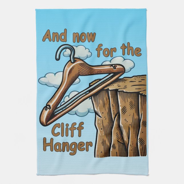 Fun Image of Cliff Hanger with Playful Wordplay Tea Towel (Vertical)