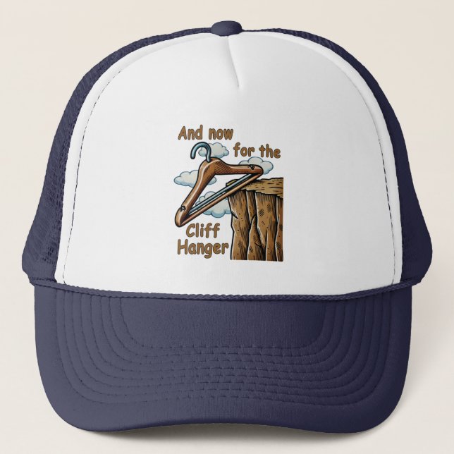 Fun Image of Cliff Hanger with Playful Wordplay Trucker Hat (Front)
