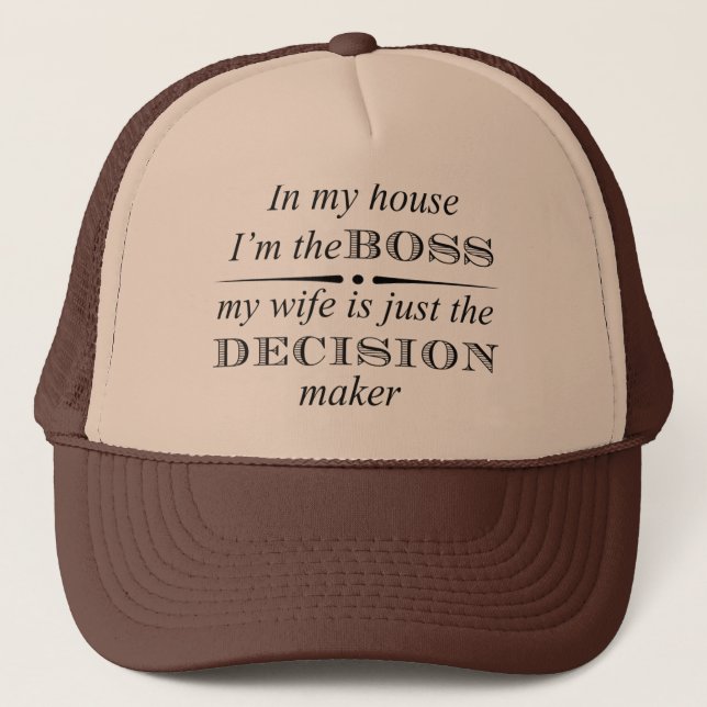 Fun--In My House I'm The BOSS Trucker Hat (Front)