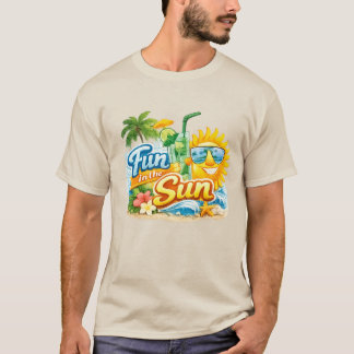 FUN IN THE SUN T-Shirt