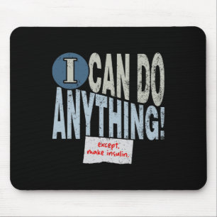Fun Insulin T1D Diabetes 1 Mouse Pad