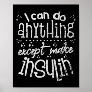 Fun Insulin T1d Diabetes Poster