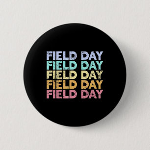 Fun It's Field Day Ya'll Teacher 27 6 Cm Round Badge