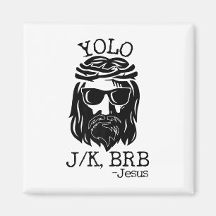 Fun Jesus Easter Yolo Jk Brb Texting Magnet