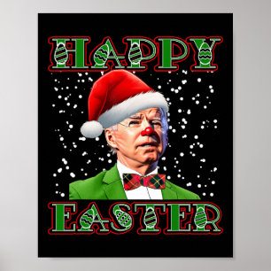 Fun Joe Biden Christmas Confused Easter Biden  Poster
