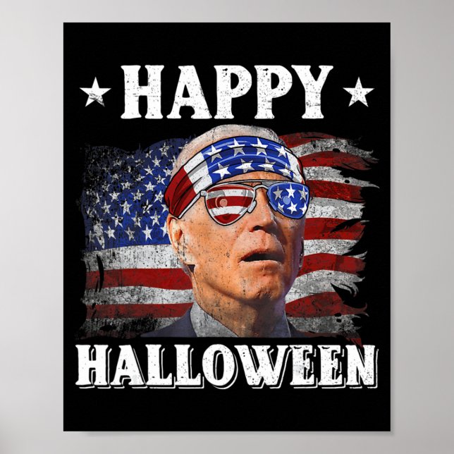 Fun Joe Biden Happy Halloween Confused th of July  Poster (Front)