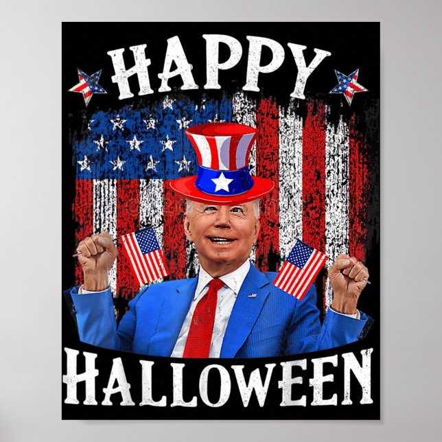 Fun Joe Biden Happy Halloween For Fourth Of July M Poster (Front)