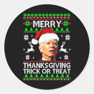 Fun Joe Biden Merry Thanksgiving Trick Or Treat Classic Round Sticker