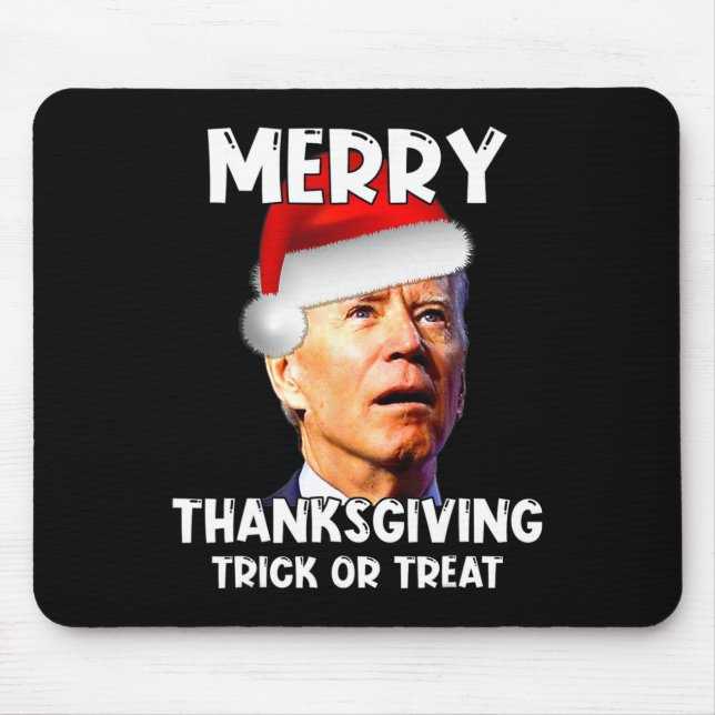 Fun Joe Biden Santa Hat Merry Thanksgiving Christm Mouse Pad (Front)