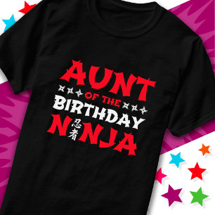 Fun Karate Party Kids Aunt of the Birthday Ninja T-Shirt