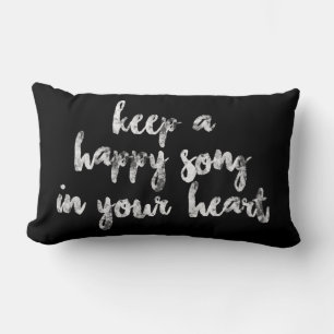 fun KEEP A HAPPY SONG IN YOUR HEART design Throw Lumbar Cushion