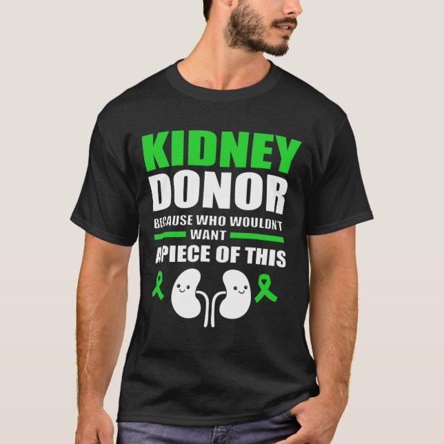 Fun Kidney Stone Kidney Donor  T-Shirt (Front)