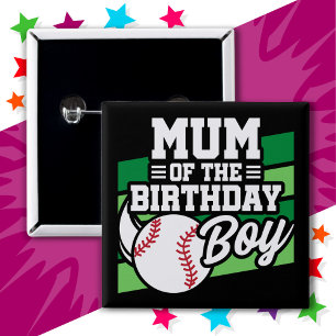 Fun Kids Baseball Party Mum of the Birthday Boy 15 Cm Square Badge