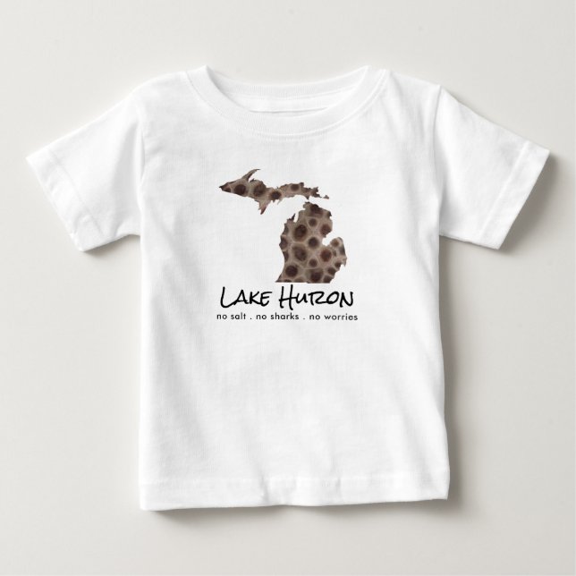 Fun Lake Huron Great State State petoskey stones Baby T-Shirt (Front)