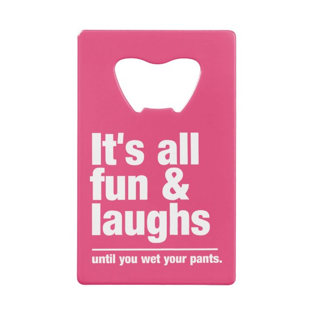 FUN & LAUGHS custom bottle opener (Front)