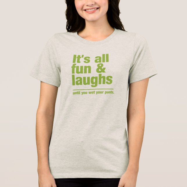 FUN & LAUGHS shirt - choose style & colour (Front)