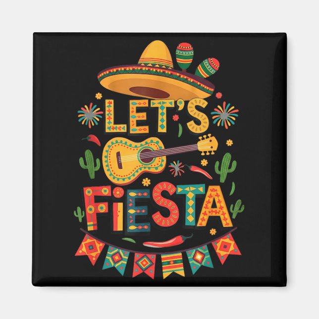 Fun let's fiesta sombrero funny guitar party cinco magnet (Front)