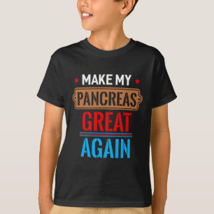Fun Make My Pancreas Great Again Gift November 14 T-Shirt