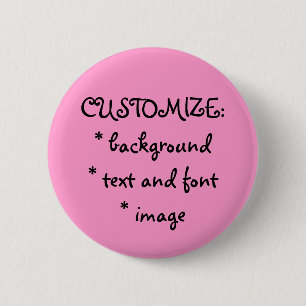 FUN! MAKE YOUR OWN PIN! 6 CM ROUND BADGE