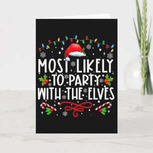 Fun Matching Christmas Most Likely To Party With T Card