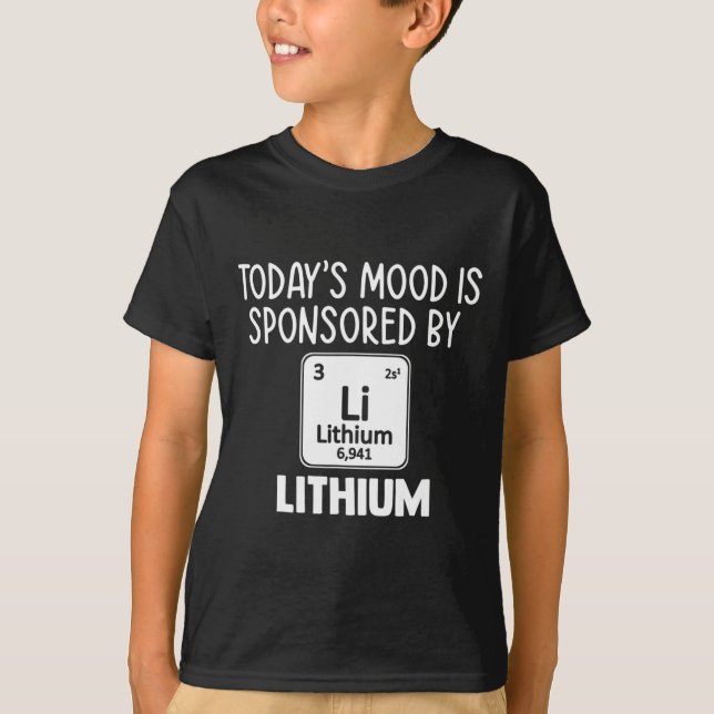 Fun Mental Health Awareness Quote Tee Lithium Elem (Front)