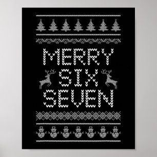Fun Merry Six Seven 6 7 Meme Design Christmas Humo Poster