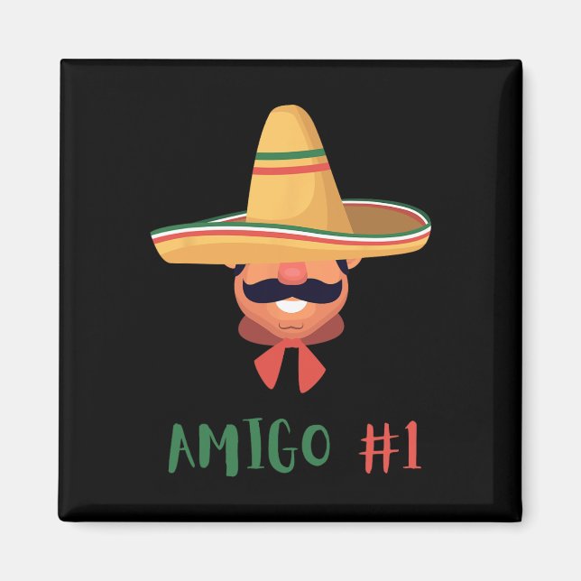 Fun Mexican Amigo #1 Group Matching DIY Halloween  Magnet (Front)
