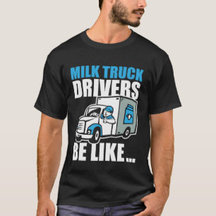 Fun Milk Cow Dairy Farming Farmer Farm Milk Truck T-Shirt
