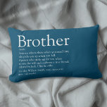 Fun Modern Blue Cool Best Ever Brother Definition Lumbar Cushion<br><div class="desc">Perfect for your special brother (big or small) to create a unique gift. A perfect way to show him how amazing he is every day. You can even customise the background to their favourite colour. Designed by Thisisnotme©</div>