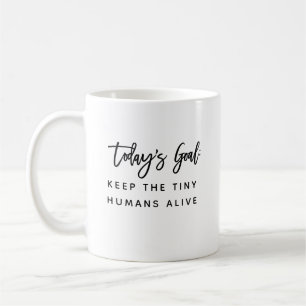 Fun Modern Chic Mum Mother Saying Goals Quote Coff Coffee Mug