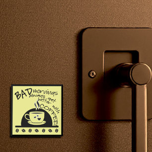 Fun Mornings Get Better With Coffee Yellow Artwork Magnet