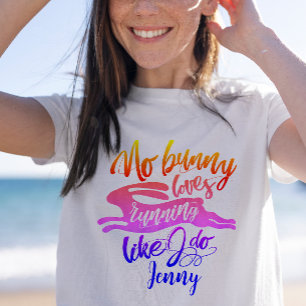 Fun Motivational Pink Purple Run Bunny Script T-Shirt
