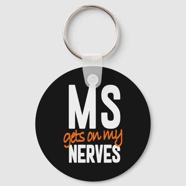Fun Multiple Sclerosis Awareness Ms Warrior - Ms G Key Ring (Front)