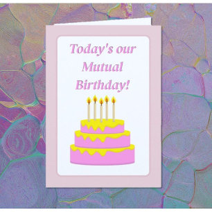 Fun Mutual Birthday Greeting Card
