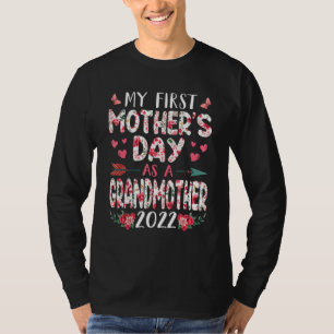 Fun My First Mother's Day As A Grandmother 2022 Fl T-Shirt