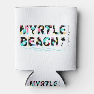 Fun Myrtle Beach, SC Graphic Cool Can Cooler