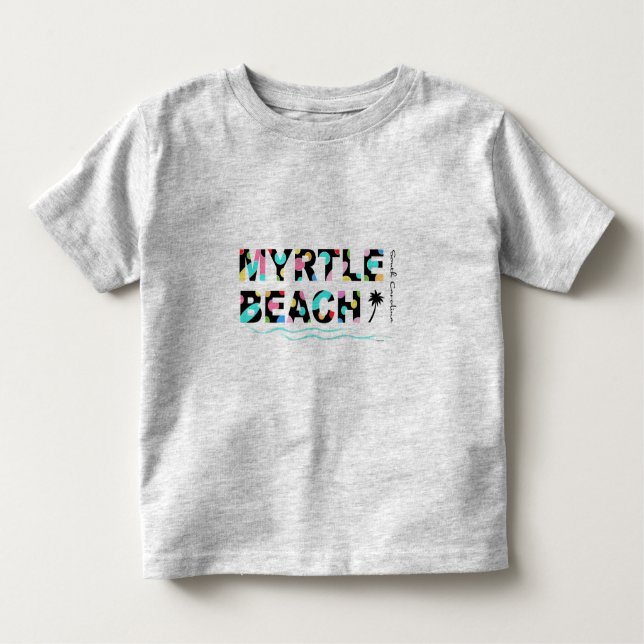 Fun Myrtle Beach, SC Summer Graphic Cute Toddler T-Shirt (Front)