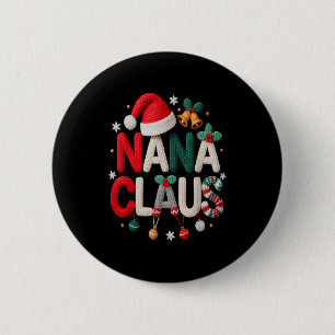 Fun Nana Claus Santa Claus Grandma Family Matching 6 Cm Round Badge