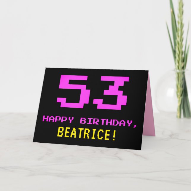 Fun, Nerdy, Geeky, Pink, 8-Bit Style 53rd Birthday Card (Front)