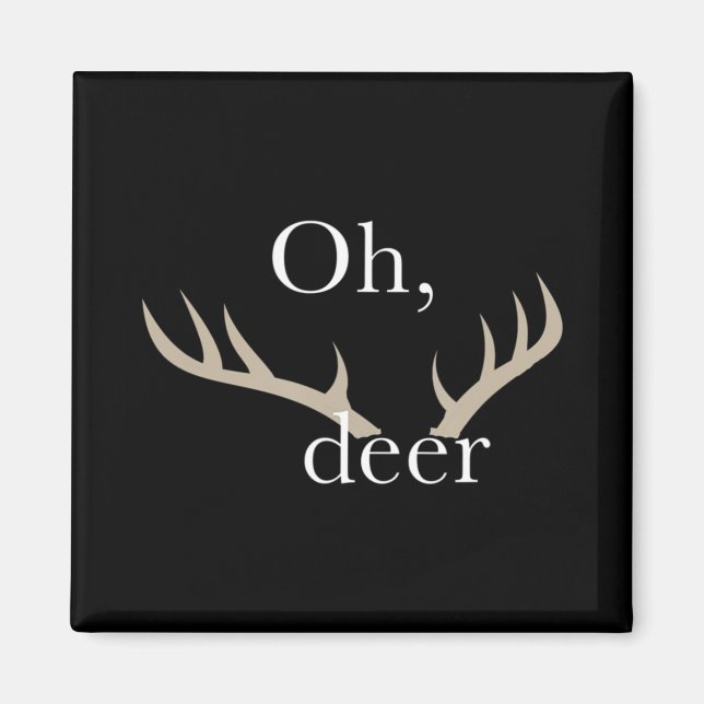 Fun Oh Deer Hunting  for Hunters Magnet (Front)
