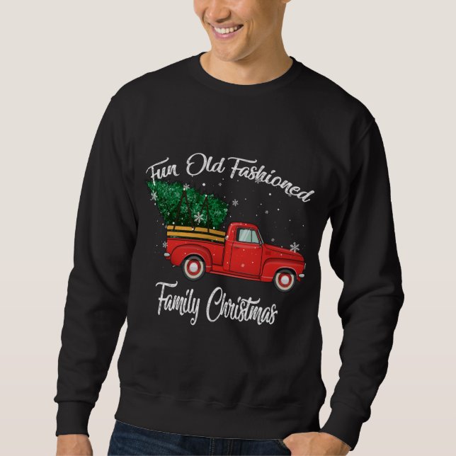 Fun Old Fashioned Family Christmas Tree Oldtimer R Sweatshirt (Front)